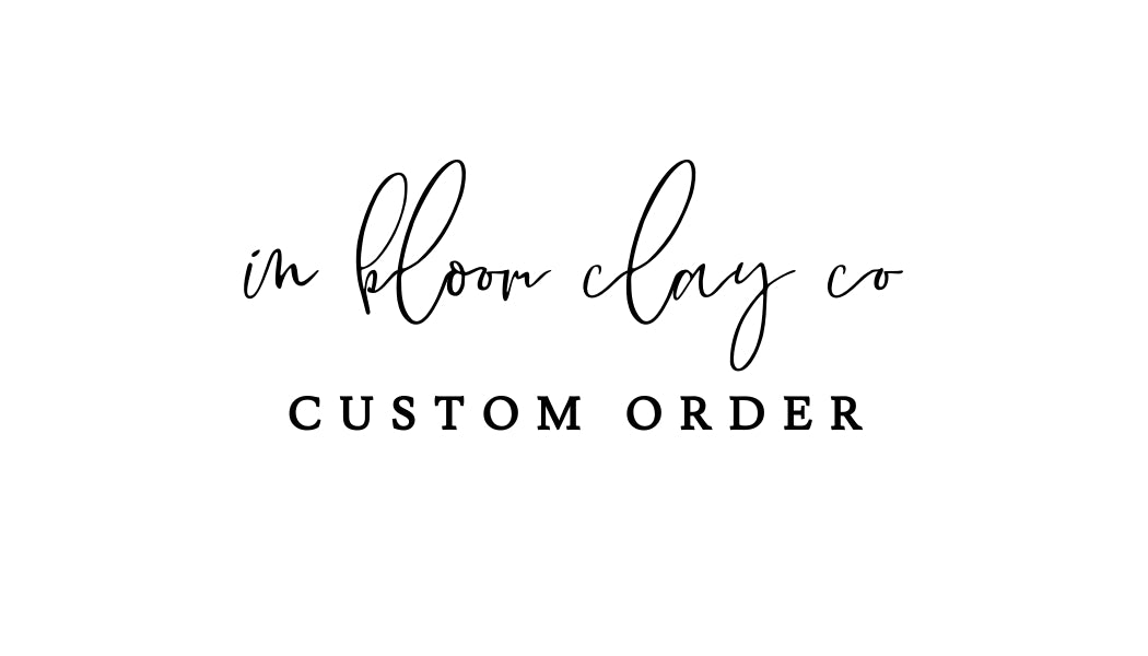 CUSTOM ORDER